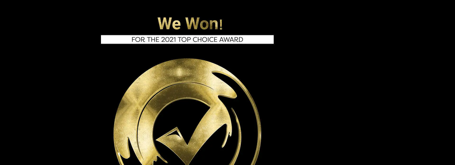 Lifetime Smiles is proud to announce that we won the 2021 Top Choice Award Nominee!